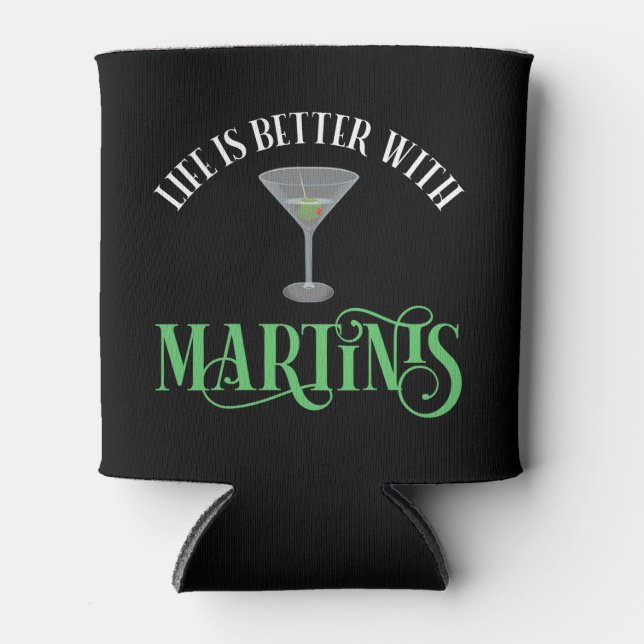 Porta-lata A Vida é Melhor Com Martinis (Frente)