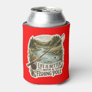 PORTA-LATA A VIDA É MELHOR COM UMA CANA DE PESCA