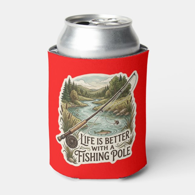 PORTA-LATA A VIDA É MELHOR COM UMA CANA DE PESCA (Can Front)