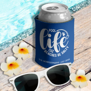 Porta-lata A vida piscina é melhor