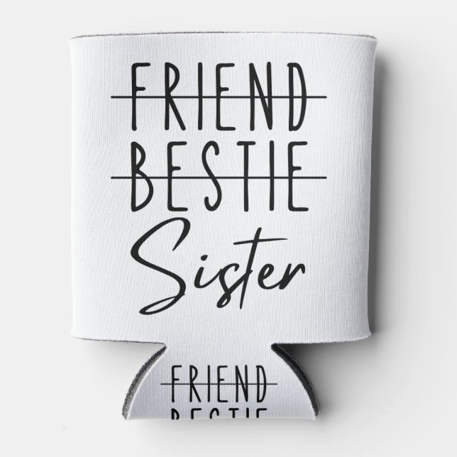 Porta-lata Amigo Bestie Sister (Frente)