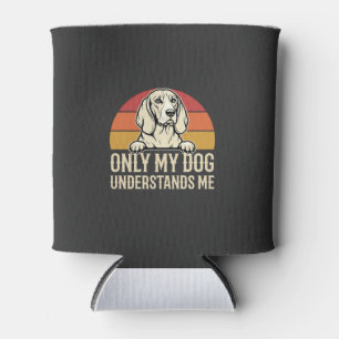 Porta-lata Apenas Meu Cachorro Me Entende Vintage Cachorro