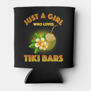 Porta-lata Apenas Uma Menina Que Ama Bares De Tiki