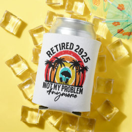 Porta-lata Aposentado 2025 Não É Meu Problema Mais Retirada