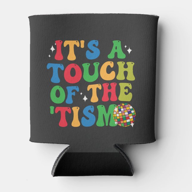 Porta-lata Autismo Engraçado É Um Toque Do Presente De 'Tismo (Frente)
