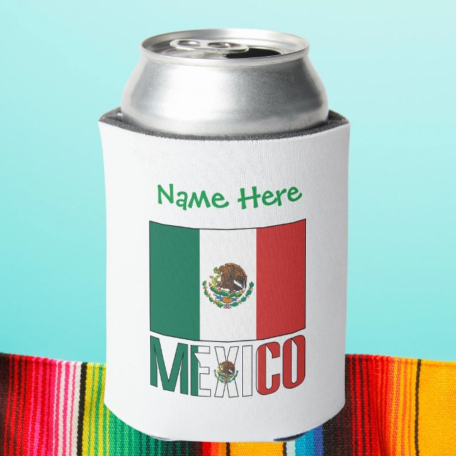 Porta-lata Bandeira Personalizada do México (Personalized can cooler has Mexican Flag and word MEXICO below in flag colors. Green text for name.)