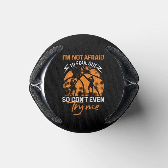 Porta-lata Basquete - Não tenho medo de desaparecer (Parte inferior)