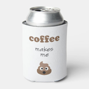 Porta-lata Café engraçado me faz cocô emoji frase
