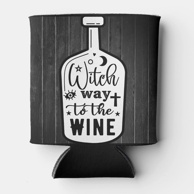 Porta-lata Caminho Da Bruxa Para A Lata De Vinho (A decorative wine can cooler with whimsical text!)