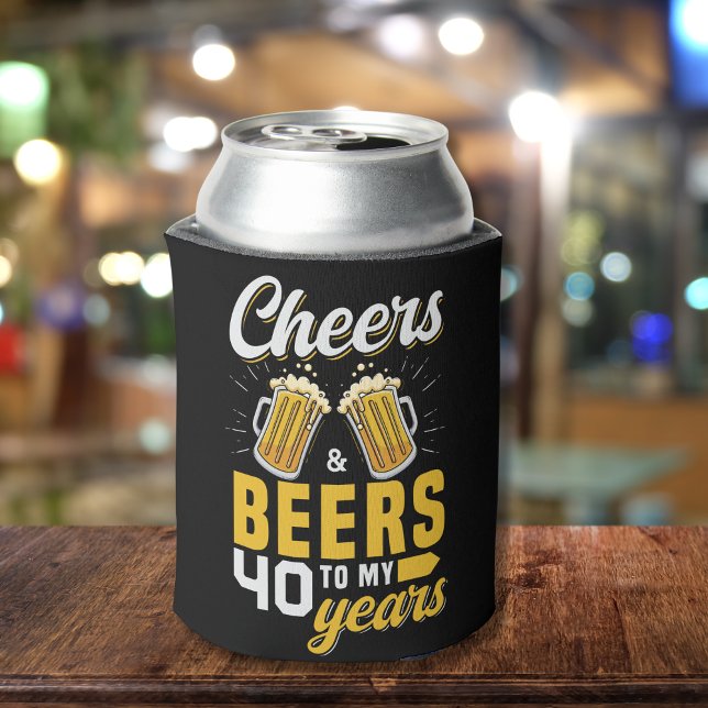 Porta-lata Cheers and Beers to my 40 Years, Fun Any Birthday (Criador carregado)