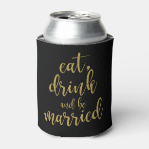 Porta-lata Coma, Beba e Seja Casado Estilo Ouro Casamento