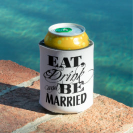 Porta-lata Coma Bebida e seja casado com o favor de casamento