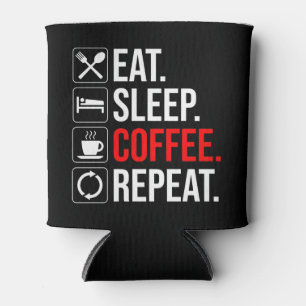 Porta-lata Coma. Durma. Café. Repetir