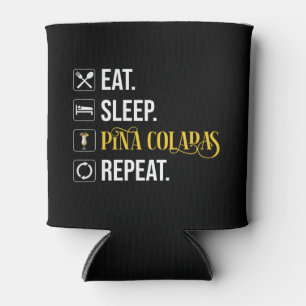 Porta-lata Coma. Durma. Pina Coladas. Repita.