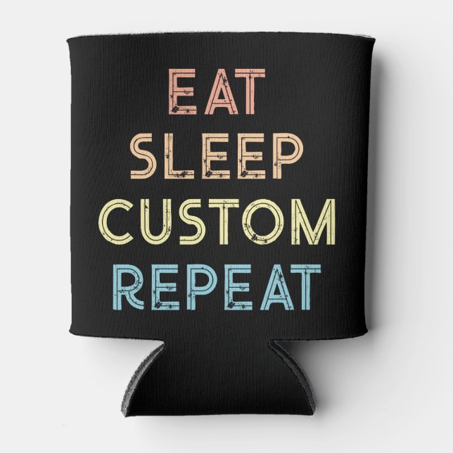 Porta-lata Comer Dormir Repetir Presente Personalizado (Frente)
