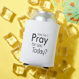 Porta-lata Como posso rezar por você hoje, Christian?