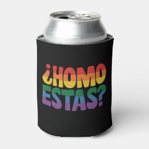 Porta-lata Como Você Está Piadas Espanhol Mexicano Aliado Gay