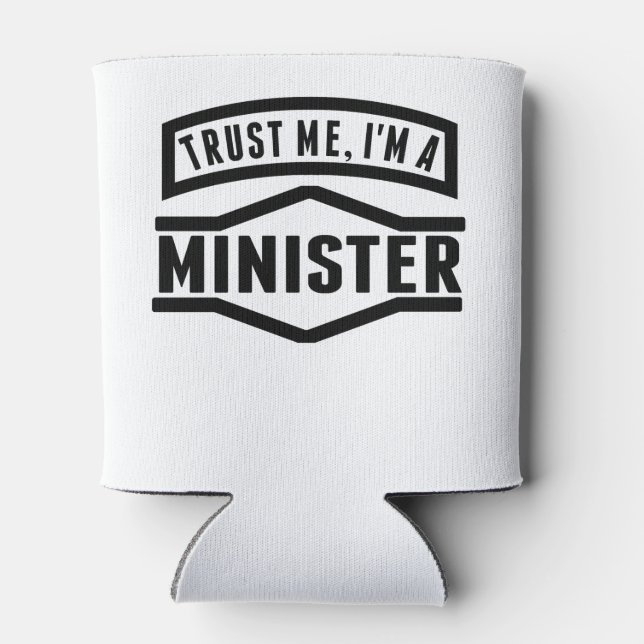 Porta-lata Confie em mim, sou um Ministro (Traseira)