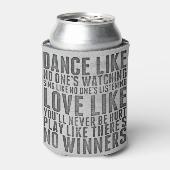 Porta-lata Dance Like No One's Watching Grunge Quote (Can Front)