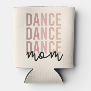 Porta-lata Dance Mãe   Dance Mama   Dancer Mama Gift
