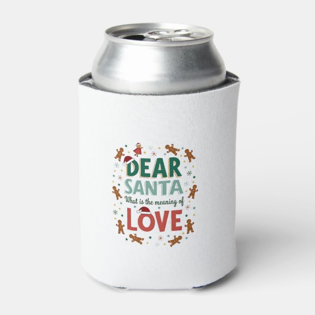 Porta-lata Dear Santa What is the meaning of Love Ugly Design (Can Front)