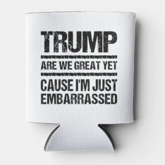 Porta-lata Declaração Ousada Anti-Trump - Já somos grandiosos