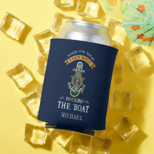 Porta-lata Desculpe Pelo Que Eu Disse Enquanto Ancoragem O Ba