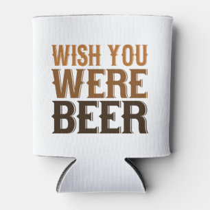Porta-lata Desejo você era cerveja Coozie - presente do