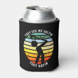 Porta-lata Diversão ELES ME VEEM JOGANDO GOLFE ELES ODEIAM Ap