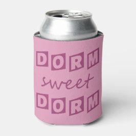 Porta-lata "Dorm Sweet Dorm" nome personalizado e cor pode re