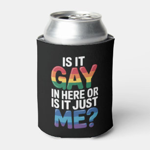 Porta-lata É Gay Aqui Dentro Ou Sou Só Eu Engraçado LGBTQ