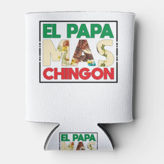 Porta-lata El Papa Mas Chingon Funny Spanish and Mexican Dad