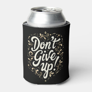 Porta-lata Elegante Floral "Não Desista!" Motivacional