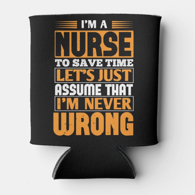 Porta-lata Enfermeiras de Corona - Enfermeira Nunca Está Erra (Frente)