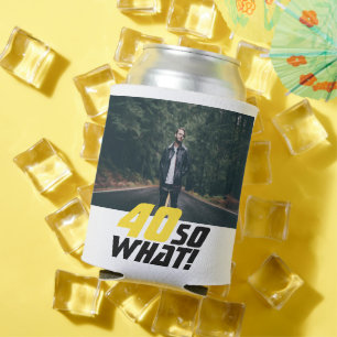 Porta-lata Engraçado 40, então que aniversário de 40 anos de