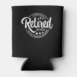 Porta-lata Engraçado Aposentado 2022 Não É Mais Meu Problema