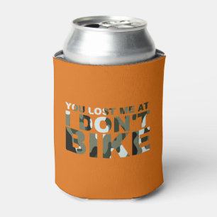 Porta-lata Engraçado ciclismo, Camo, você me perdeu, não bici