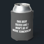 Porta-lata Esta cerveja tem gosto de que eu não estarei no tr<br><div class="desc">Este design foi criado através da arte digital. Pode ser personalizado na área fornecer ou personalizar escolhendo o clique para personalizar mais opções e alterando o nome, as iniciais ou as palavras. Você também pode alterar a cor e o estilo do texto ou excluir o texto de um design de...</div>