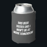 Porta-lata Esta cerveja tem o gosto de que não estarei no tra<br><div class="desc">Este design foi criado através de arte digital. Ele pode ser personalizado na área fornecida ou personalizado escolhendo a opção de personalizar ainda mais e alterando o nome, iniciais ou palavras. Você também pode alterar a cor e o estilo do texto ou excluir o texto para um design apenas com...</div>