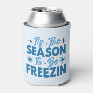 Porta-lata Esta é a temporada de ser Freezin - Inverno divert