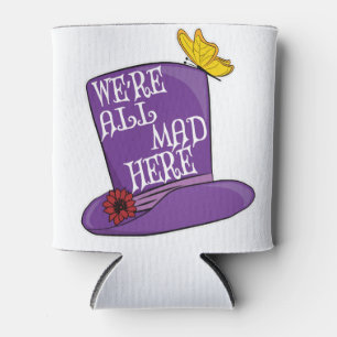 Porta-lata Estamos todos loucos aqui - Chapéu Mad Hatter