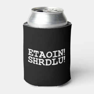 PORTA-LATA ETAOIN! SHRDLU!