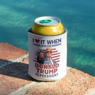 Porta-lata Eu Adoro Quando Eu Acordo E Trump É Presidente 