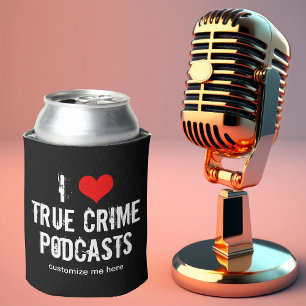 Porta-lata Eu Amo Podcasts De Crime Verdadeiro