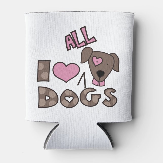 Porta-lata Eu Amo Todos Os Cães (Frente)