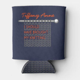 Porta-lata Eu Deveria Ter Trazido Minha Cinza