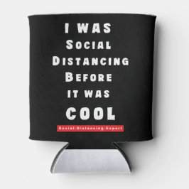 Porta-lata Eu Estava Distorcendo Social Antes De Ser Legal