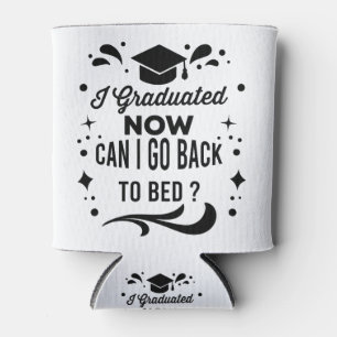 Porta-lata Eu Me Formei Posso Voltar Para A Cama Agora Gradua