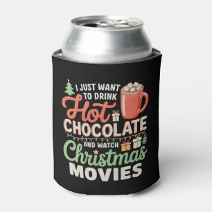 Porta-lata Eu Só Quero Beber Chocolate Quente Assistir Filmes