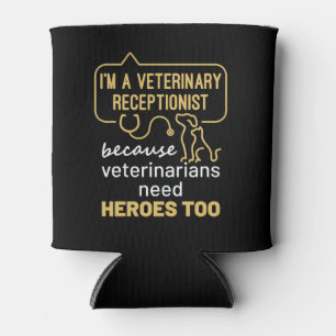 Porta-lata Eu sou um Herói Recepcionista Veterinário